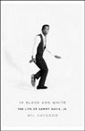 In Black and White by Wil Haygood