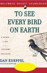 To See Every Bird on Earth by Dan Koeppel