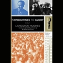 Tambourines to Glory by Langston Hughes