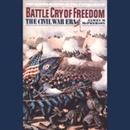 Battle Cry of Freedom: Volume 1 by James McPherson