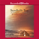 Sandhills Boy: The Winding Trail of a Texas Writer by Elmer Kelton