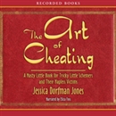 The Art of Cheating by Jessica Dorfman Jones