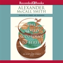 The World According to Bertie by Alexander McCall Smith