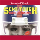 Semi-Tough by Dan Jenkins