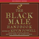 The Black Male Handbook: A Blueprint for Life by Kevin Powell
