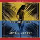 The Polished Hoe by Austin Clarke