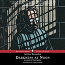 Darkness at Noon by Arthur Koestler