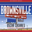 Brownsville: Stories by Oscar Casares