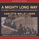 A Mighty Long Way by Carlotta Walls Lanier