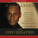 The Conversation by Hill Harper