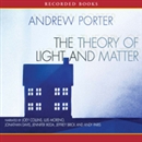 The Theory of Light and Matter by Andrew Porter