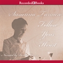 Follow Your Heart by Susanna Tamaro