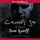 Cocaine's Son: A Memoir by Dave Itzkoff