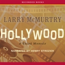 Hollywood: A Third Memoir by Larry McMurtry