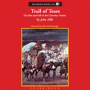 Trail of Tears: The Rise and Fall of the Cherokee Nation by John Ehle
