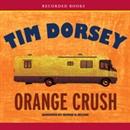 Orange Crush by Tim Dorsey