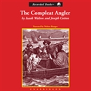 The Compleat Angler by Izaak Walton