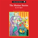 The Matisse Stories by A.S. Byatt