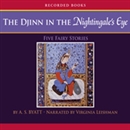 The Djinn in the Nightingale's Eye by A.S. Byatt