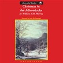 Christmas in the Adirondacks by William H.H. Murray