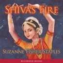 Shiva's Fire by Suzanne Fisher Staples