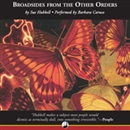 Broadsides from the Other Orders: A Book of Bugs by Sue Hubbell
