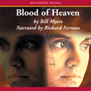 Blood of Heaven by Bill Myers