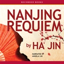 Nanjing Requiem by Ha Jin