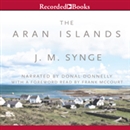 The Aran Islands by J.M. Synge