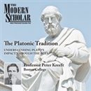 The Platonic Tradition by Peter Kreeft