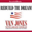 Rebuild the Dream by Van Jones