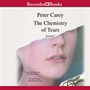 The Chemistry of Tears by Peter Carey