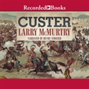 Custer by Larry McMurtry