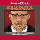 Malcolm X: A Graphic Biography by Andrew Helfer