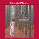 The Woodsman's Daughter by Gwyn Hyman Rubio