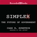 Simpler: The Future of Government by Cass Sunstein