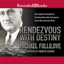 Rendezvous with Destiny by Michael Fullilove