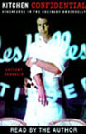 Kitchen Confidential by Anthony Bourdain