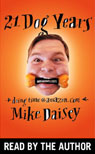 21 Dog Years by Mike Daisey