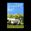 Three Junes by Julia Glass