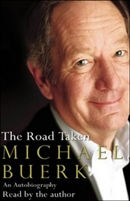 The Road Taken: An Autobiography by Michael Buerk