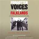 Forgotten Voices of the Falklands: Part Three, Doing the Business by Hugh McManners