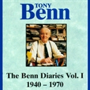 The Benn Diaries, 1940-1970 by Tony Benn