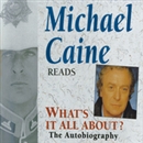 What's It All About? by Michael Caine