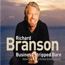 Business Stripped Bare by Richard Branson