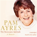 The Necessary Aptitude by Pam Ayres
