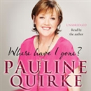 Where Have I Gone?: My Life in a Year by Pauline Quirke