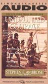 Undaunted Courage by Stephen Ambrose