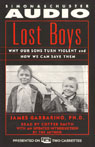 Lost Boys by James Garbarino, Ph.D.