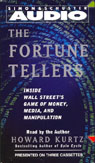 The Fortune Tellers by Howard Kurtz